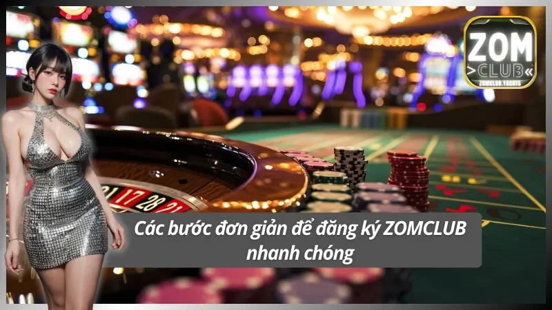 Trải nghiệm nhanh các bước đăng ký ZOMCLUB đơn giản
