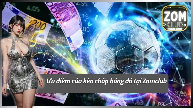 Điểm mặt một số ưu điểm vượt trội tại Zomclub