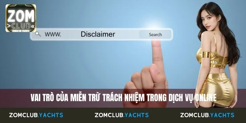  Vai trò của miễn trừ trách nhiệm trong dịch vụ online