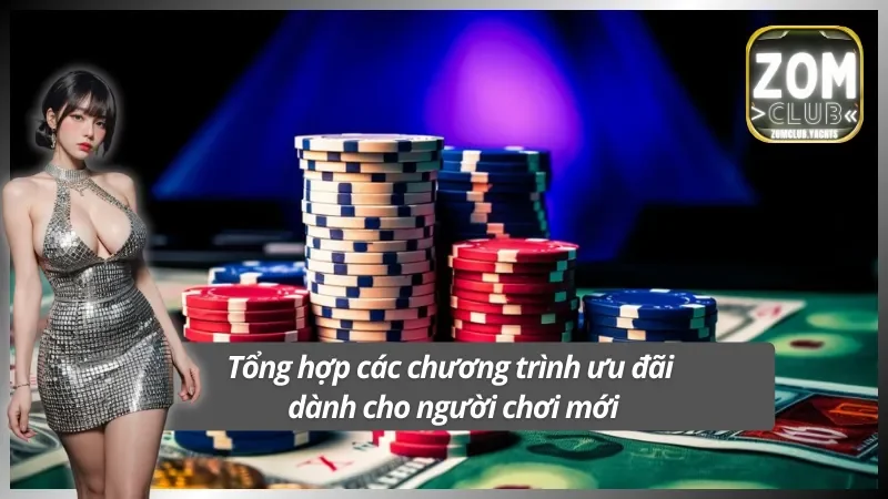 Điểm danh các khuyến mãi thành viên mới tại Zomclub