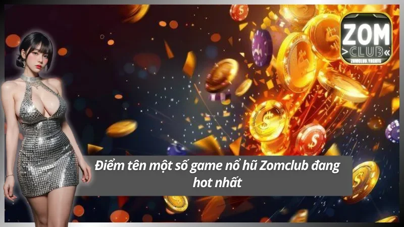 Bốn trò chơi nổ hũ đang làm mưa làm gió hiện nay