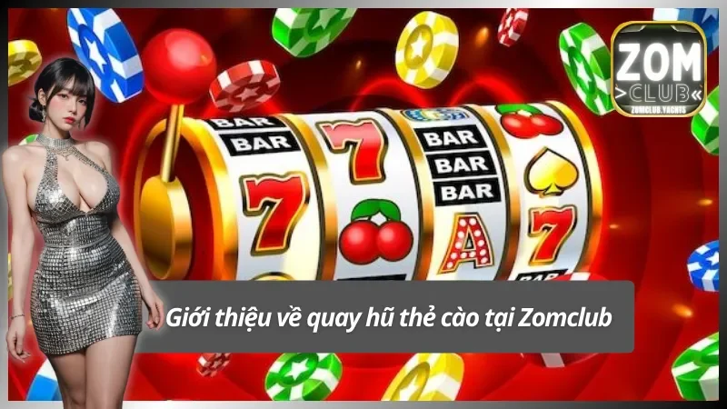 Tìm hiểu từ A-Z về quay hũ thẻ cào