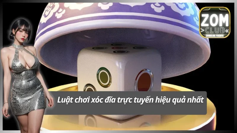 Hiểu rõ luật chơi xóc đĩa online để tăng cơ hội thắng